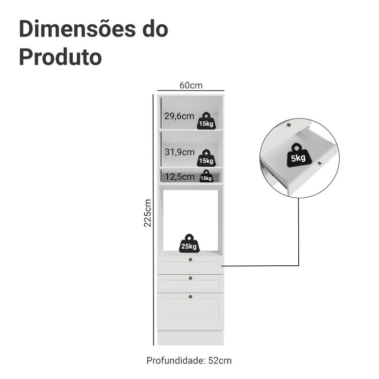 Torre Quente 60 cm 1 Porta 3 Gavetas Branco Vik Madesa